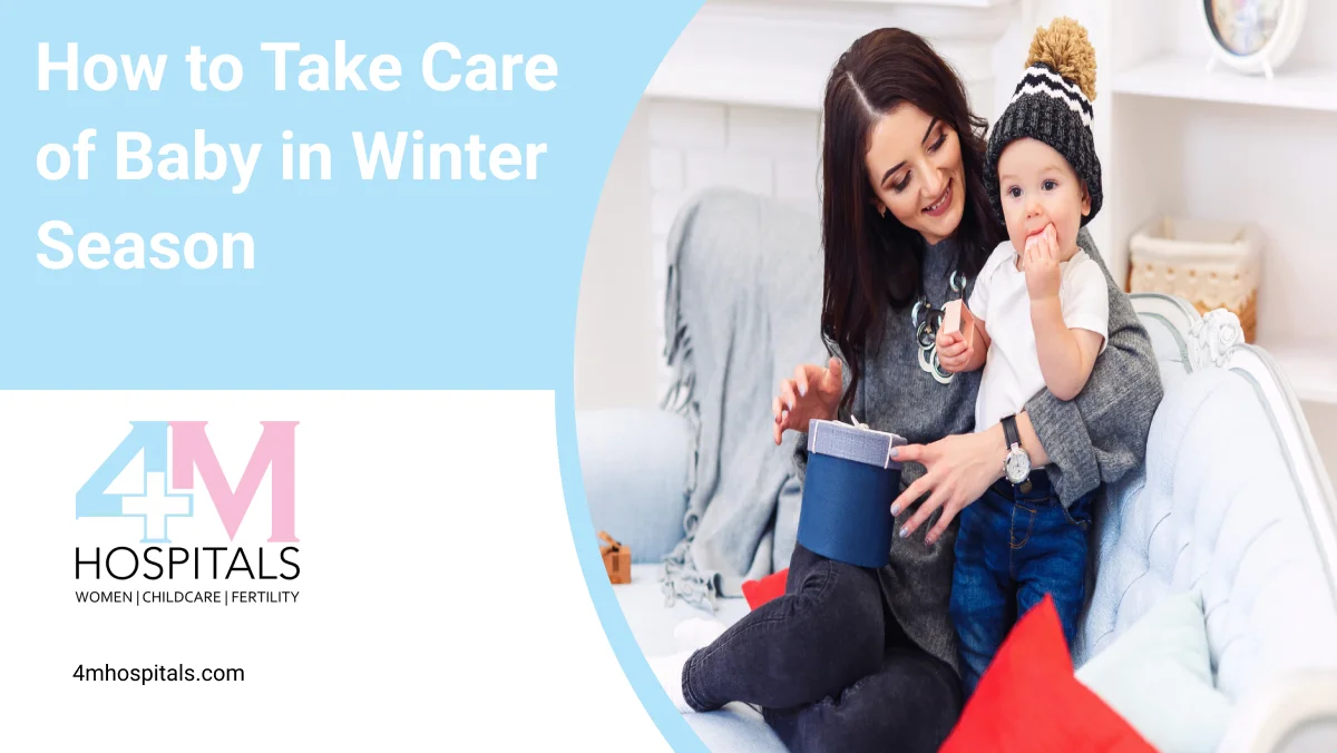 how to take care of baby in winter season