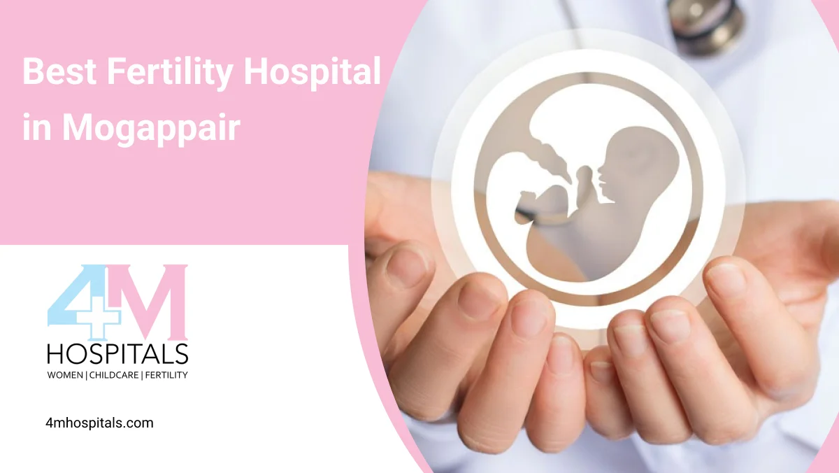 Best Fertility Hospital in Mogappair